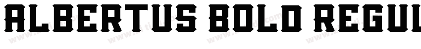 Albertus Bold Regul字体转换